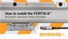 Installation video: How to install the FORTiS-S™ enclosed absolute linear encoder