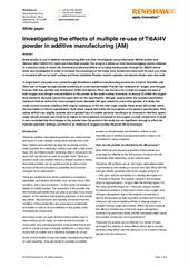 White paper:  Investigating the effects of multiple powder re-use in AM